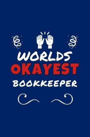 Cover of Worlds Okayest Bookkeeper