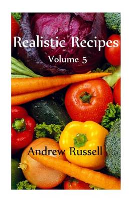 Book cover for Realistic Recipes - Volume 5