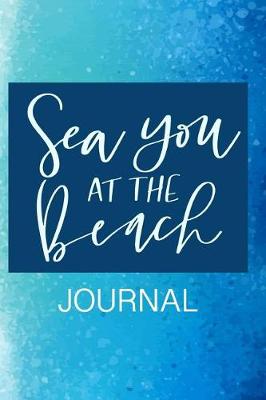 Cover of Sea You at the Beach Journal