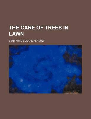 Book cover for The Care of Trees in Lawn