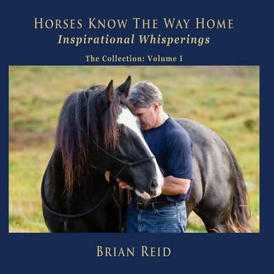 Book cover for Horses Know The Way Home Inspirational Whisperings