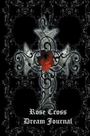 Cover of Rose Cross Dream Journal