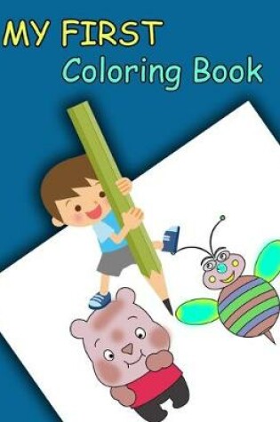 Cover of My First Coloring Book