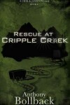 Book cover for Rescue at Cripple Creek