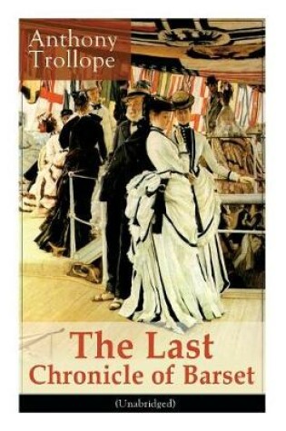 Cover of The Last Chronicle of Barset (Unabridged)