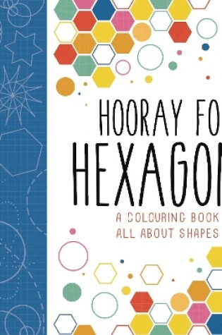 Cover of Hooray for Hexagons