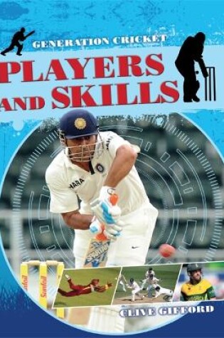 Cover of Generation Cricket: Players and Skills