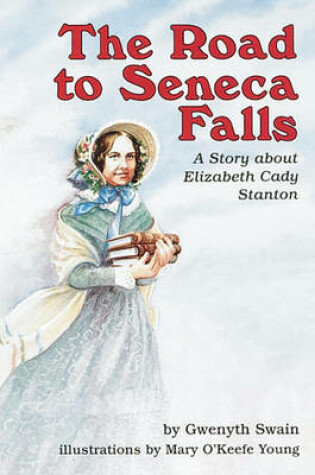 Cover of The Road to Seneca Falls