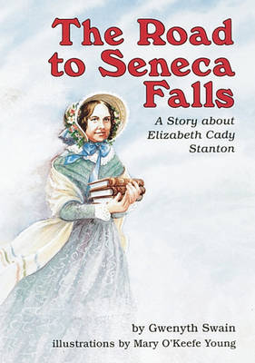 Book cover for The Road to Seneca Falls