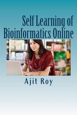 Cover of Self Learning of Bioinformatics Online
