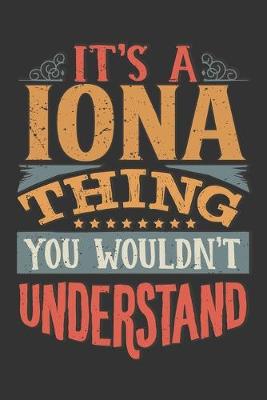 Book cover for Its A Iona Thing You Wouldnt Understand