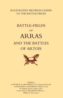 Book cover for Bygone Pilgrimage. Arras and the Battles of Artois an Illustrated Guide to the Battlefields 1914-1918