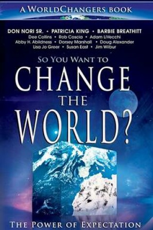 Cover of So You Want to Change the World?