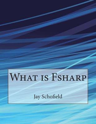 Book cover for What Is Fsharp