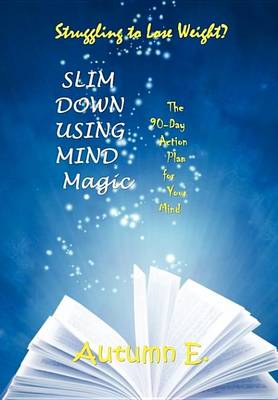 Book cover for Slim Down Using Mind Magic