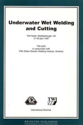 Cover of Underwater Wet Welding and Cutting