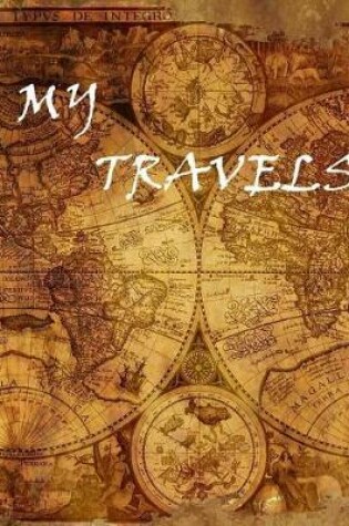 Cover of My Travels