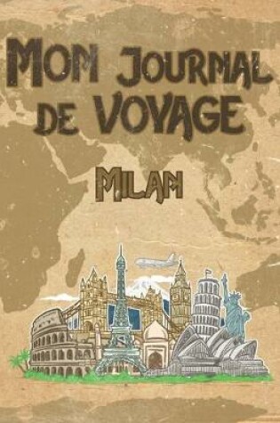 Cover of Mon Journal de Voyage Milan