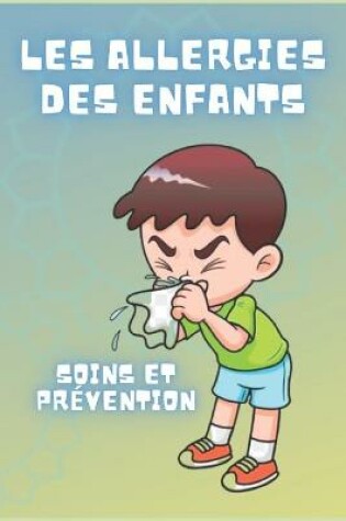 Cover of Les Allergies Des Enfants