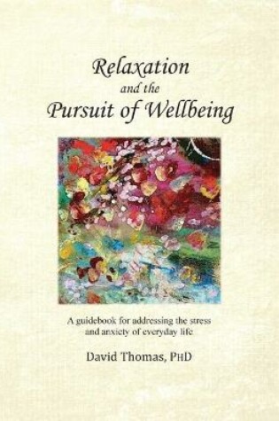 Cover of Relaxation and the Pursuit of Wellbeing