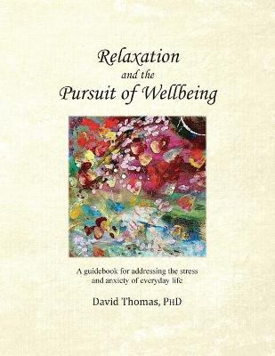 Book cover for Relaxation and the Pursuit of Wellbeing