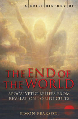 Book cover for A Brief History of the End of the World