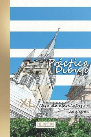 Cover of Practica Dibujo XL Libro de ejercicios 43