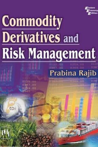 Cover of Commodity Derivatives and Risk Management