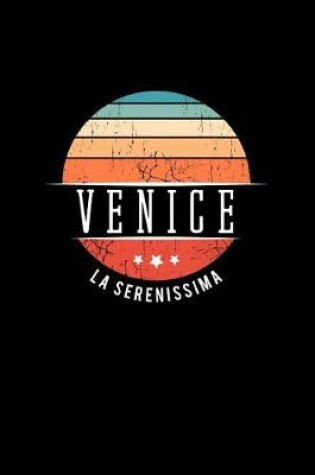 Cover of Venice La Serenissima