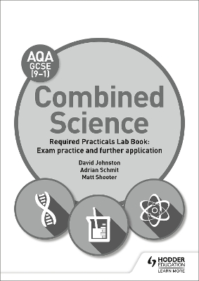 Book cover for AQA GCSE (9-1) Combined Science Student Lab Book: Exam practice and further application