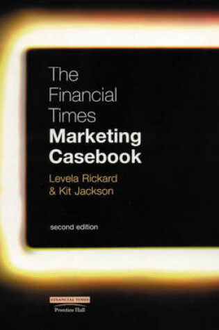 Cover of Principles of Marketing:European Edition with                         FT Marketing Casebook