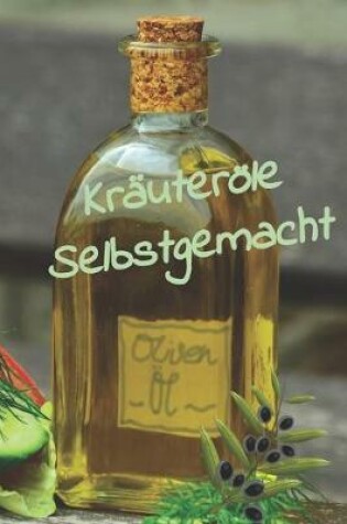 Cover of Krauteroele Selbstgemacht
