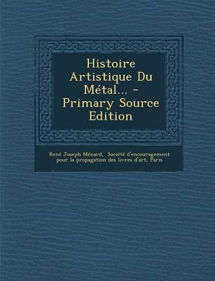 Book cover for Histoire Artistique Du Metal...