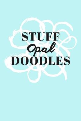 Book cover for Stuff Opal Doodles