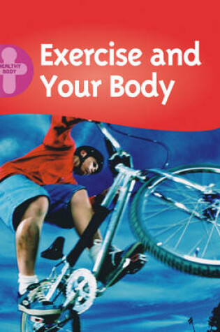 Cover of Exercise and Your Body