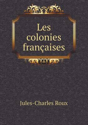 Book cover for Les colonies françaises