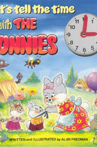 Cover of Let's Tell the Time with the Bunnies