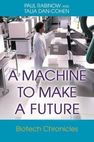 Cover of A Machine to Make a Future