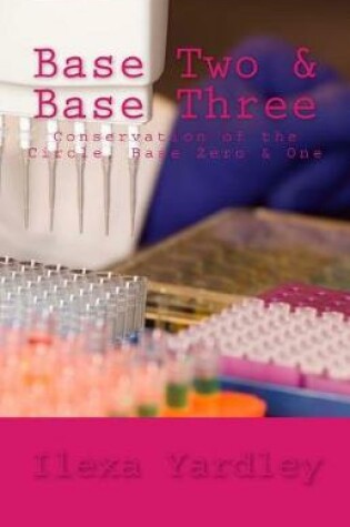 Cover of Base Two & Base Three