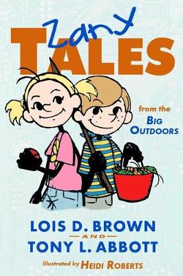 Book cover for Zany Tales from the Big Outdoors