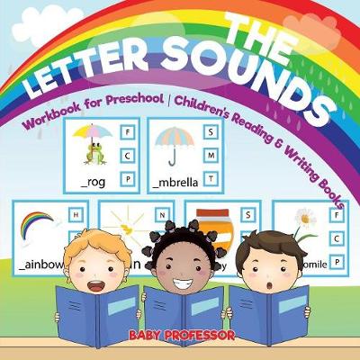 Book cover for The Letter Sounds - Workbook for Preschool Children's Reading & Writing Books