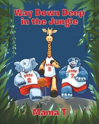 Book cover for Way Down Deep In the Jungle