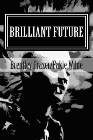 Cover of Brilliant Future