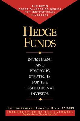 Book cover for Hedge Funds: Investment and Portfolio Strategies for the Institutional Investor