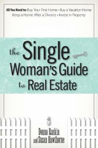 Cover of The Single Woman's Guide To Real Estate