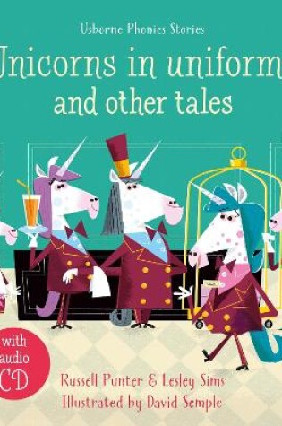 Cover of Unicorns in uniforms and other tales with CD