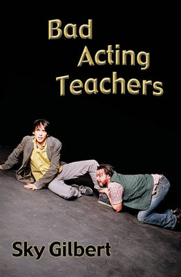 Book cover for Bad Acting Teachers