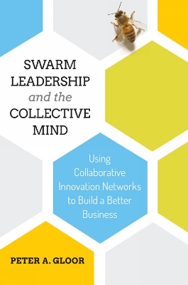 Book cover for Swarm Leadership and the Collective Mind