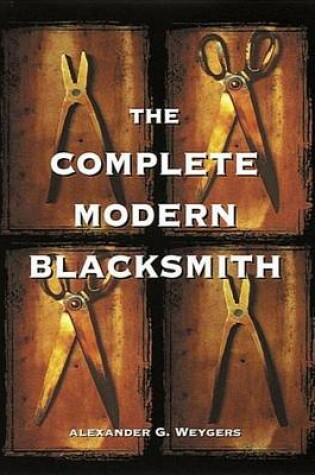 Cover of The Complete Modern Blacksmith