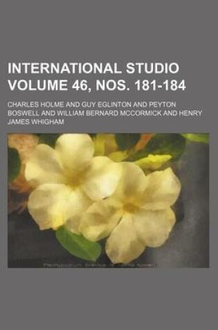 Cover of International Studio Volume 46, Nos. 181-184